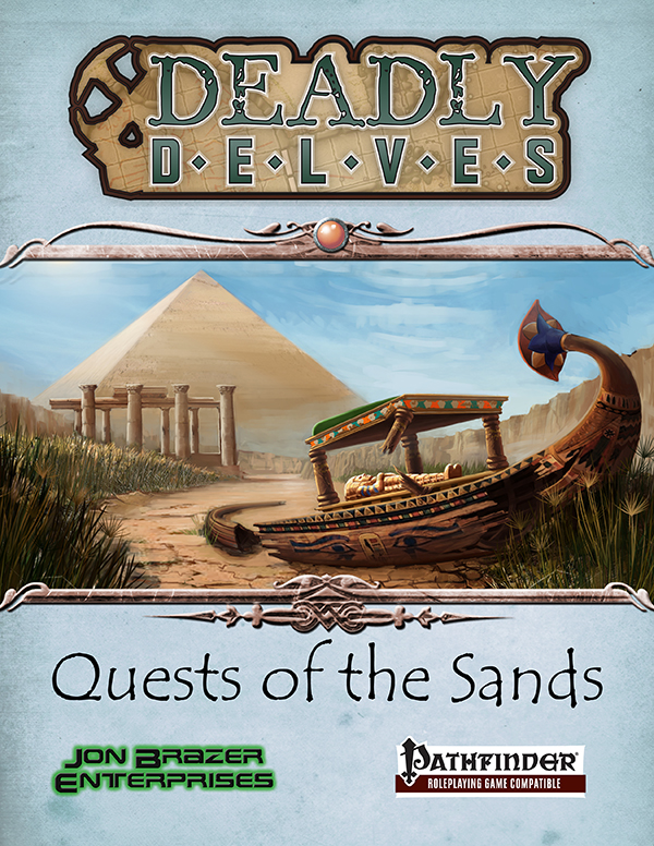 Deadly Delves: Quests of the Sands (PFRPG)