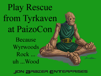 PaizoCon Wyrwood 1