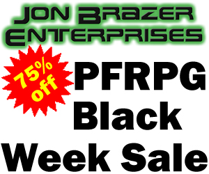 Pathfinder Black Week Sale 2018 – Jon Brazer Enterprises