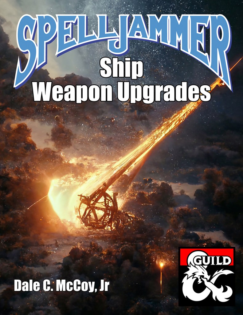 Spelljammer: Ship Weapon Upgrades (5e)